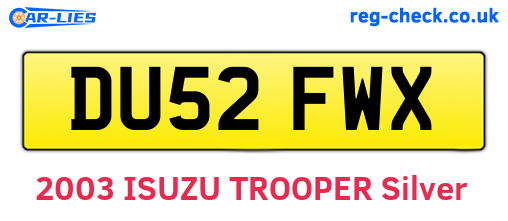 DU52FWX are the vehicle registration plates.