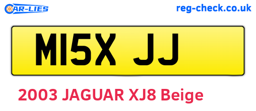 M15XJJ are the vehicle registration plates.