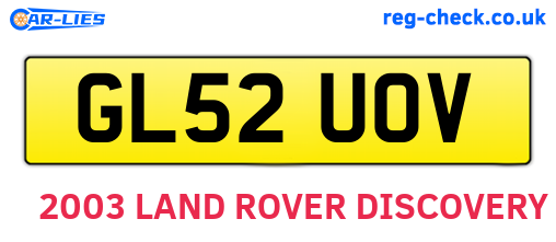 GL52UOV are the vehicle registration plates.