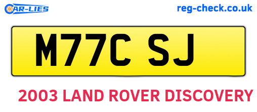 M77CSJ are the vehicle registration plates.