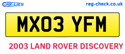 MX03YFM are the vehicle registration plates.