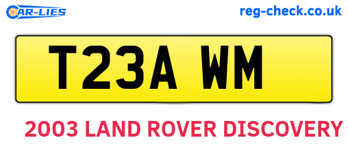 T23AWM are the vehicle registration plates.