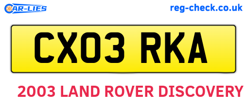 CX03RKA are the vehicle registration plates.