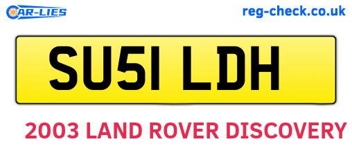 SU51LDH are the vehicle registration plates.