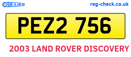PEZ2756 are the vehicle registration plates.