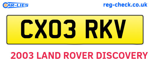 CX03RKV are the vehicle registration plates.