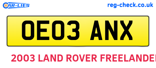 OE03ANX are the vehicle registration plates.