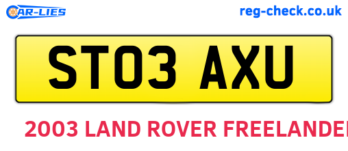 ST03AXU are the vehicle registration plates.
