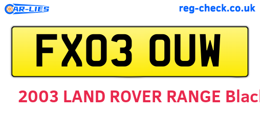 FX03OUW are the vehicle registration plates.