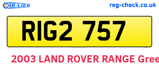 RIG2757 are the vehicle registration plates.