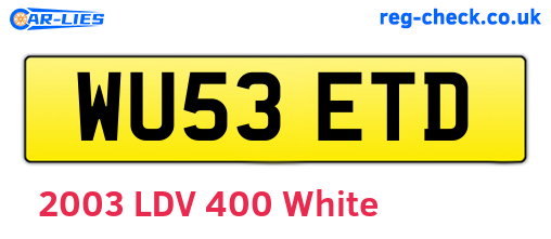 WU53ETD are the vehicle registration plates.