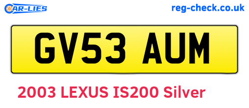 GV53AUM are the vehicle registration plates.