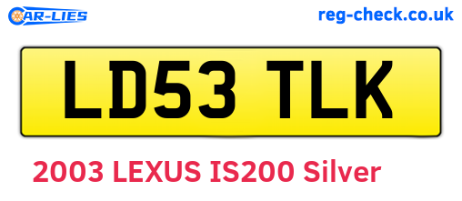 LD53TLK are the vehicle registration plates.