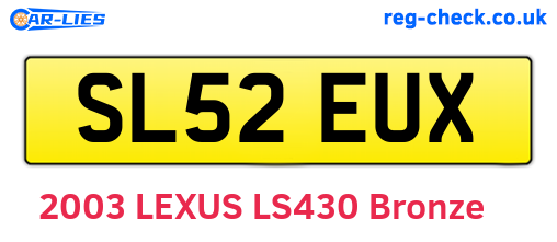 SL52EUX are the vehicle registration plates.