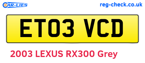 ET03VCD are the vehicle registration plates.