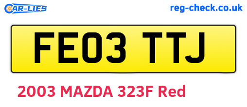 FE03TTJ are the vehicle registration plates.