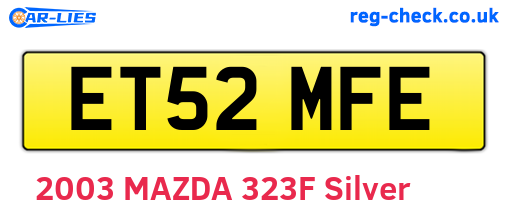 ET52MFE are the vehicle registration plates.
