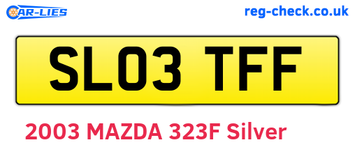 SL03TFF are the vehicle registration plates.