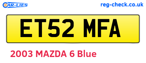 ET52MFA are the vehicle registration plates.