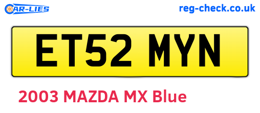 ET52MYN are the vehicle registration plates.