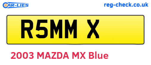 R5MMX are the vehicle registration plates.