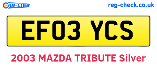EF03YCS are the vehicle registration plates.