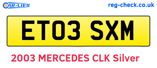 ET03SXM are the vehicle registration plates.