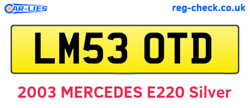 LM53OTD are the vehicle registration plates.