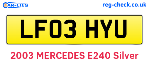 LF03HYU are the vehicle registration plates.