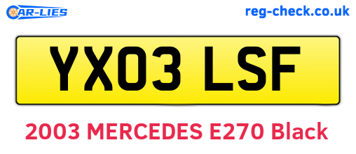 YX03LSF are the vehicle registration plates.
