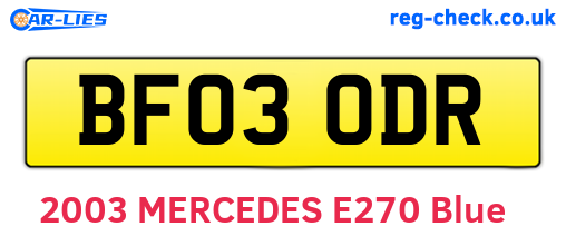 BF03ODR are the vehicle registration plates.