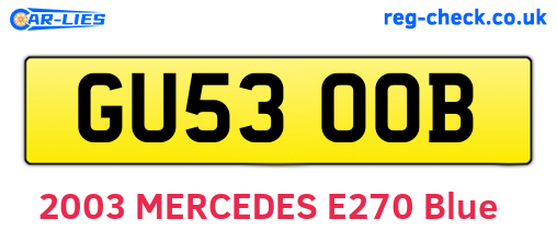 GU53OOB are the vehicle registration plates.