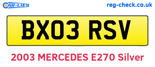 BX03RSV are the vehicle registration plates.