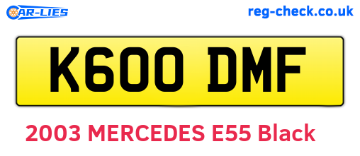 K600DMF are the vehicle registration plates.