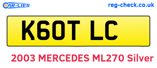 K60TLC are the vehicle registration plates.