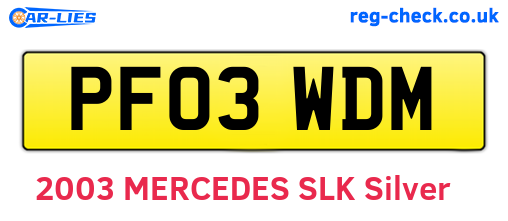PF03WDM are the vehicle registration plates.