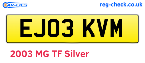EJ03KVM are the vehicle registration plates.