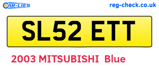 SL52ETT are the vehicle registration plates.