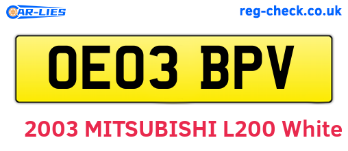 OE03BPV are the vehicle registration plates.