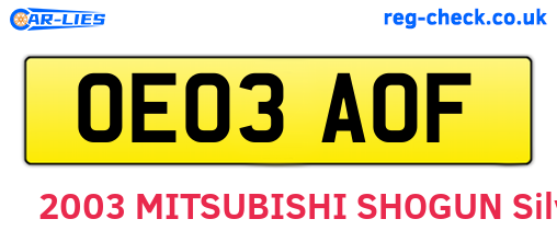 OE03AOF are the vehicle registration plates.