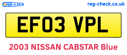 EF03VPL are the vehicle registration plates.