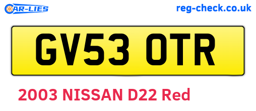 GV53OTR are the vehicle registration plates.