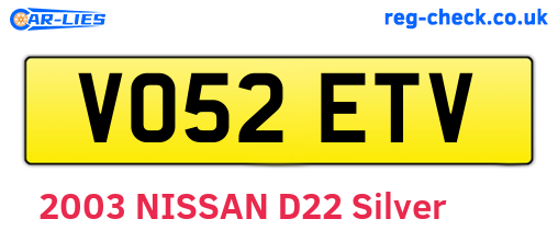 VO52ETV are the vehicle registration plates.