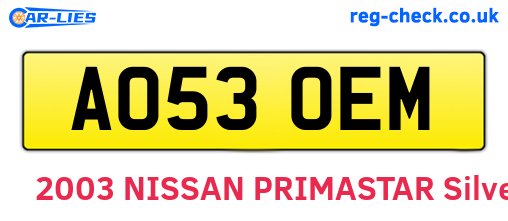 AO53OEM are the vehicle registration plates.