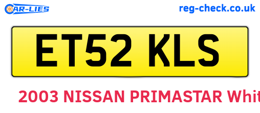 ET52KLS are the vehicle registration plates.