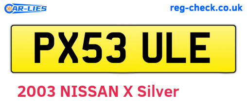 PX53ULE are the vehicle registration plates.
