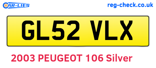 GL52VLX are the vehicle registration plates.