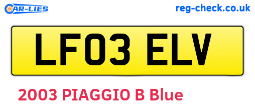 LF03ELV are the vehicle registration plates.