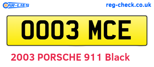 OO03MCE are the vehicle registration plates.