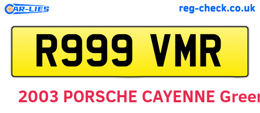 R999VMR are the vehicle registration plates.